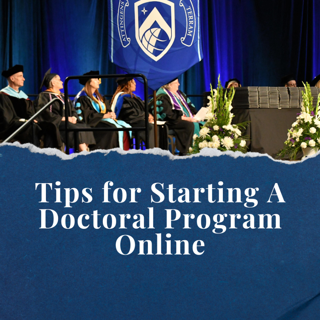 Tips for Starting A Doctoral program online